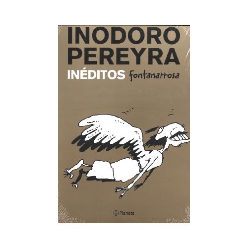 Inodoro Pereyra. Inéditos